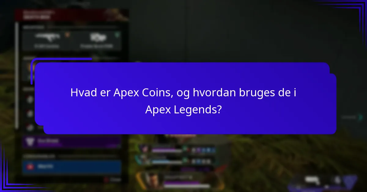 Hvad kan du købe med Apex Coins?
