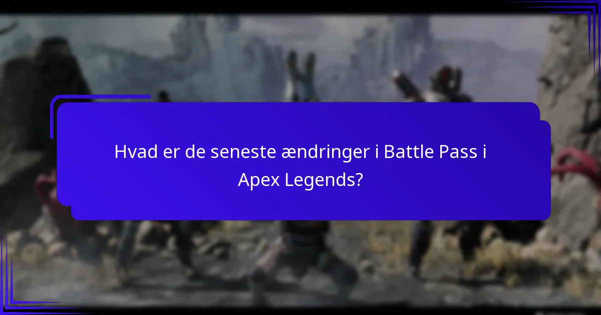 Hvilke nye funktioner er blevet introduceret i Battle Pass?