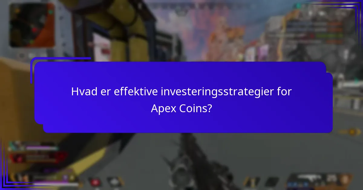 Hvilke genstande giver det bedste afkast på investering for Apex Coins?