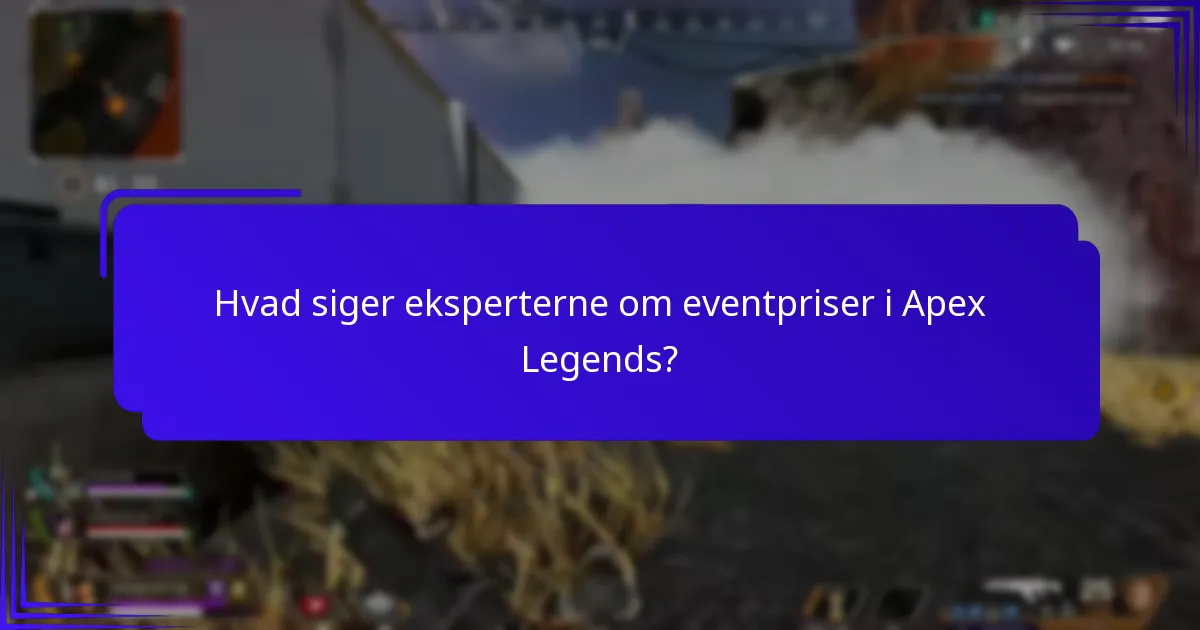 Hvad siger eksperterne om eventpriser i Apex Legends?
