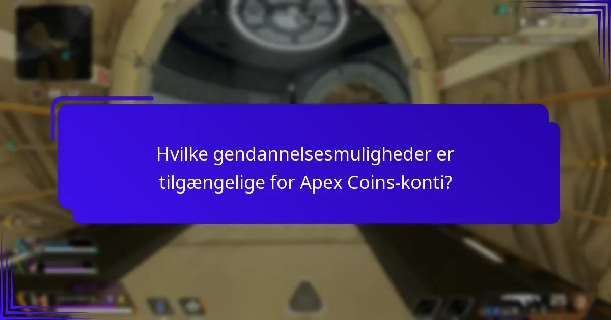 Hvilke gendannelsesmuligheder er tilgængelige for Apex Coins-konti?