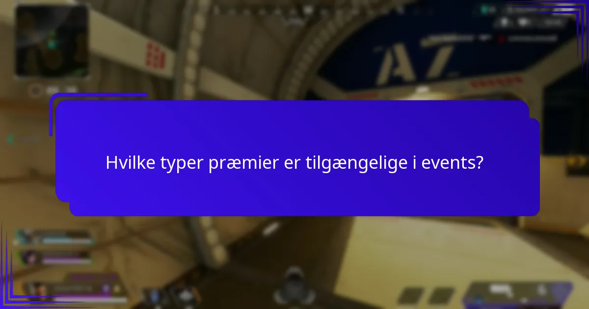 Hvilke typer præmier er tilgængelige i events?